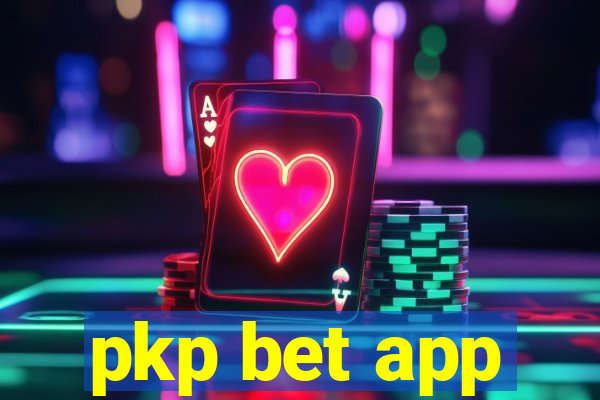 pkp bet app